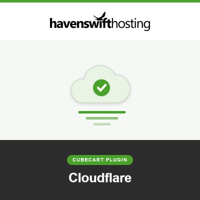 Cloudflare, a CubeCart extension from Havenswift Hosting
