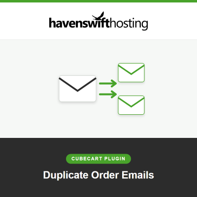 Duplicate Order Emails, a CubeCart extension from Havenswift Hosting