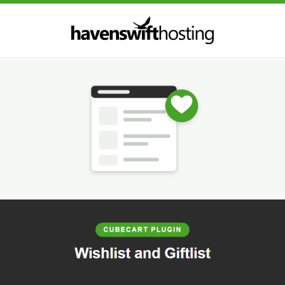 Wishlist and Giftlist, a CubeCart extension from Havenswift Hosting